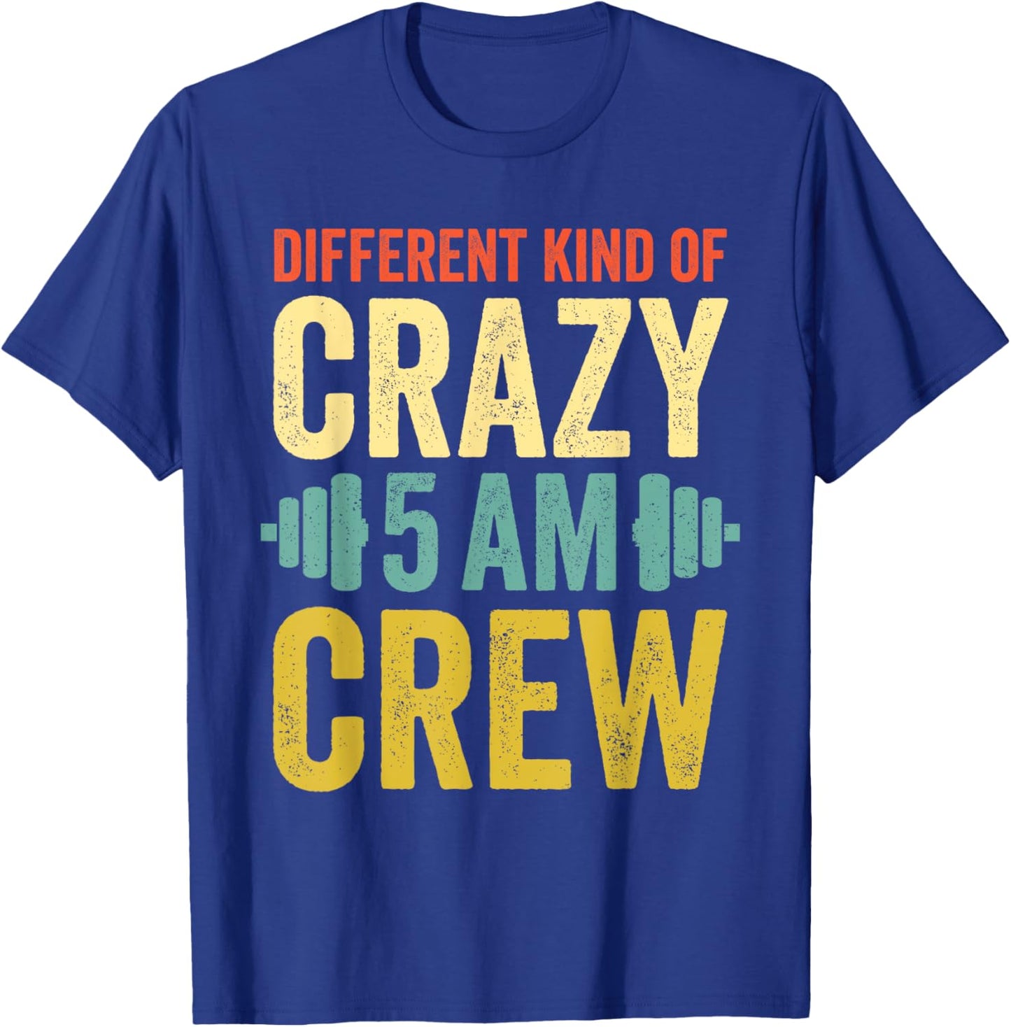 Workout Squad 5AM Crew Funny Gym Quote Vintage Retro T-Shirt - T-Shirt | Royal
