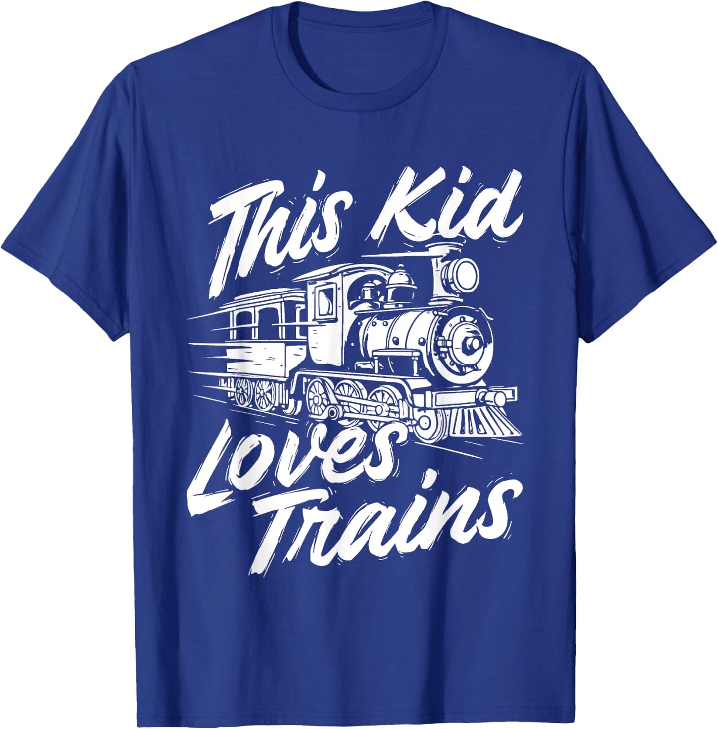 This Kid Loves Trains - Railroad Railway Locomotive Lover T-Shirt - T-Shirt | Royal