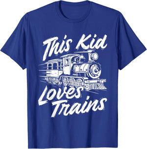 This Kid Loves Trains - Railroad Railway Locomotive Lover T-Shirt - T-Shirt | Royal