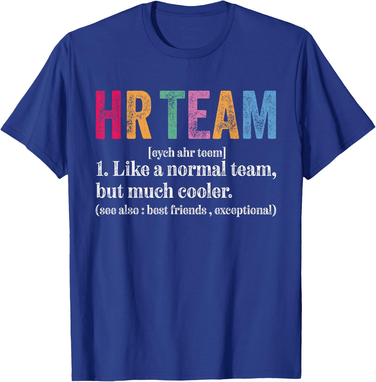 HR Team Definition Funny Retro Human Resources Definition T-Shirt - T-Shirt | Royal