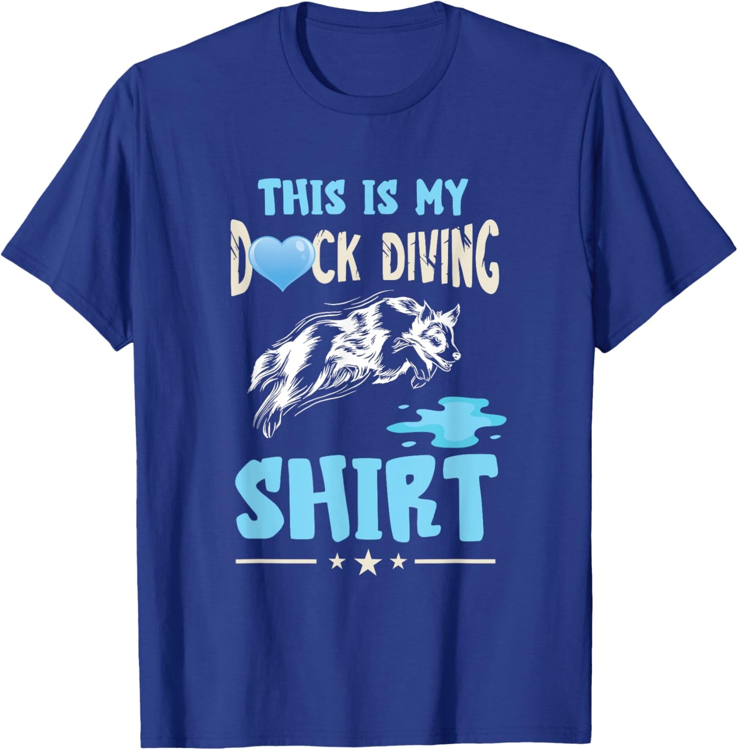 Dog Dock Jumping Dock Diving Dog Dock Diving Dock Dog T-Shirt - T-Shirt | Royal