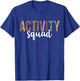 Activity Assistant Squad Professionals Week Leopard Women T-Shirt - T-Shirt | Royal