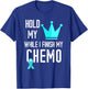 Ovarian Cancer Hold My Crown Ovarian Cancer Awareness Ribbon T-Shirt - T-Shirt | Royal