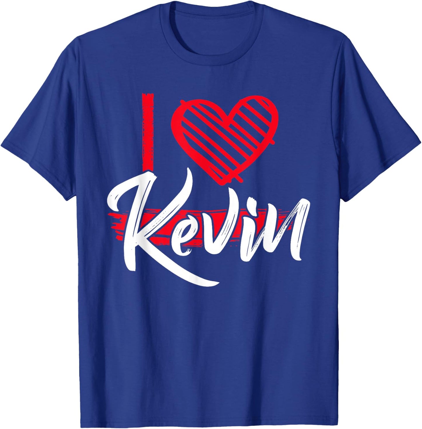 I Love KEVIN Shirt Name Kevin T Shirt I Heart Kevin T-Shirt - T-Shirt | Royal