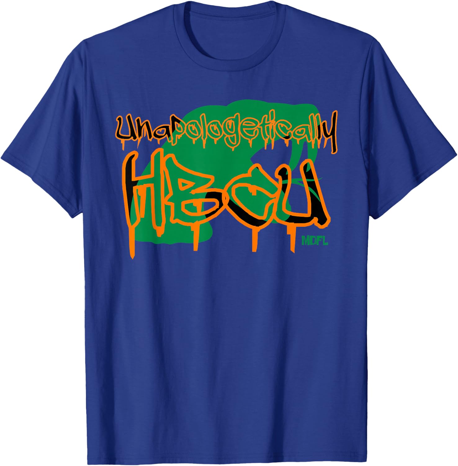 MDFL Designs Unapologetically HBCU FAMU T-Shirt - T-Shirt | Royal