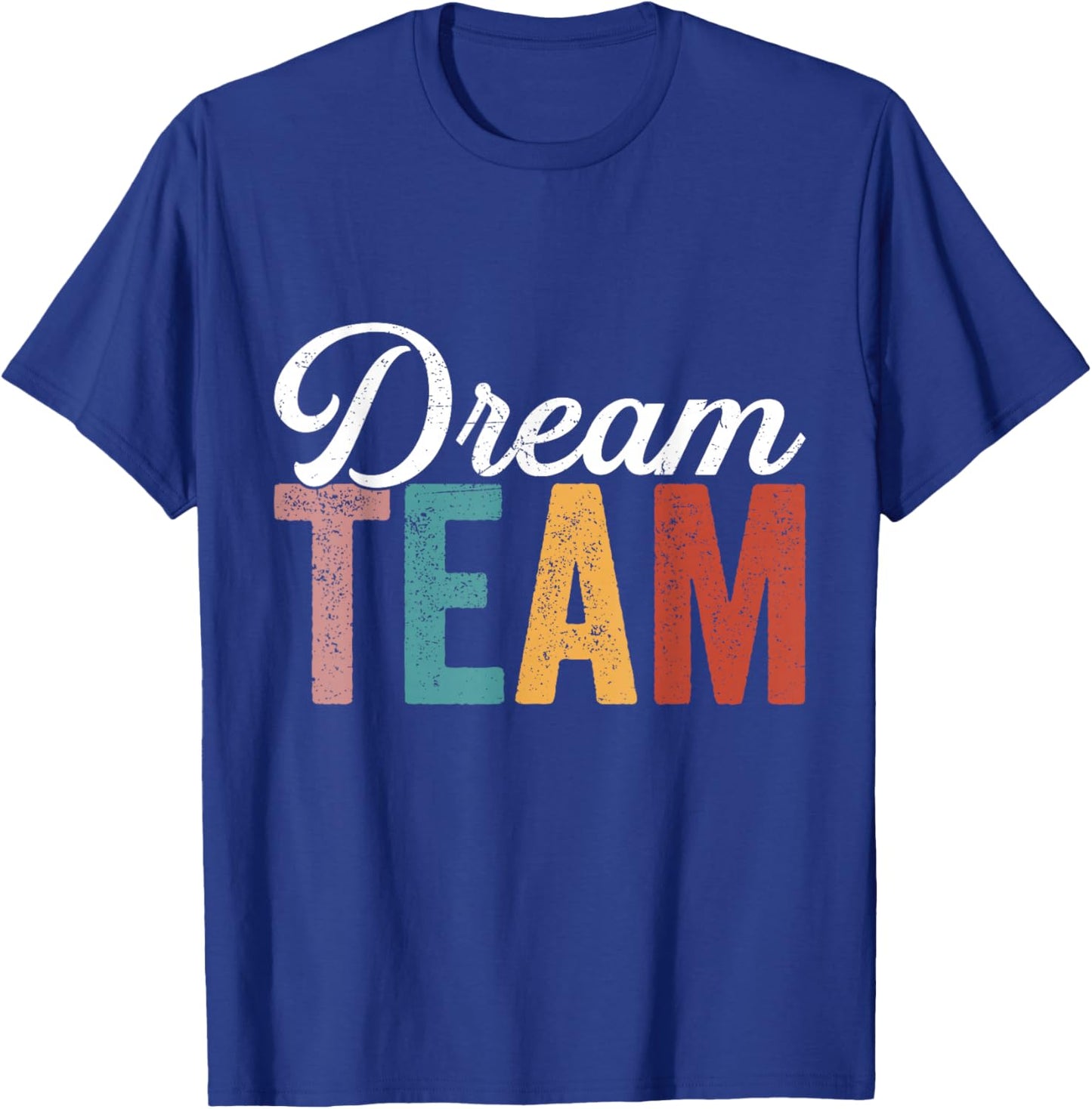 Dream Team Last Day Of School Back To School Teacher Kids T-Shirt - T-Shirt | Royal
