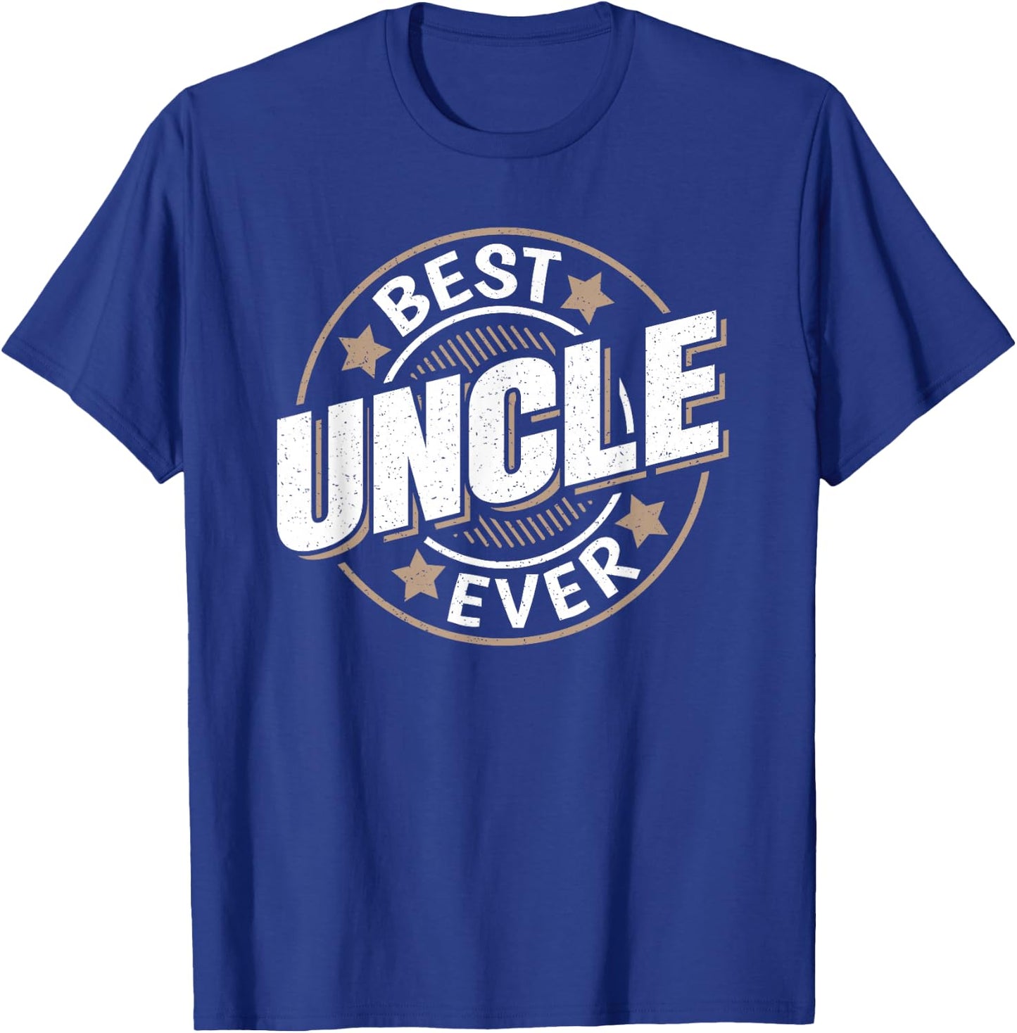 Best Uncle Ever Funny Uncle Graphic T-Shirt - T-Shirt | Royal