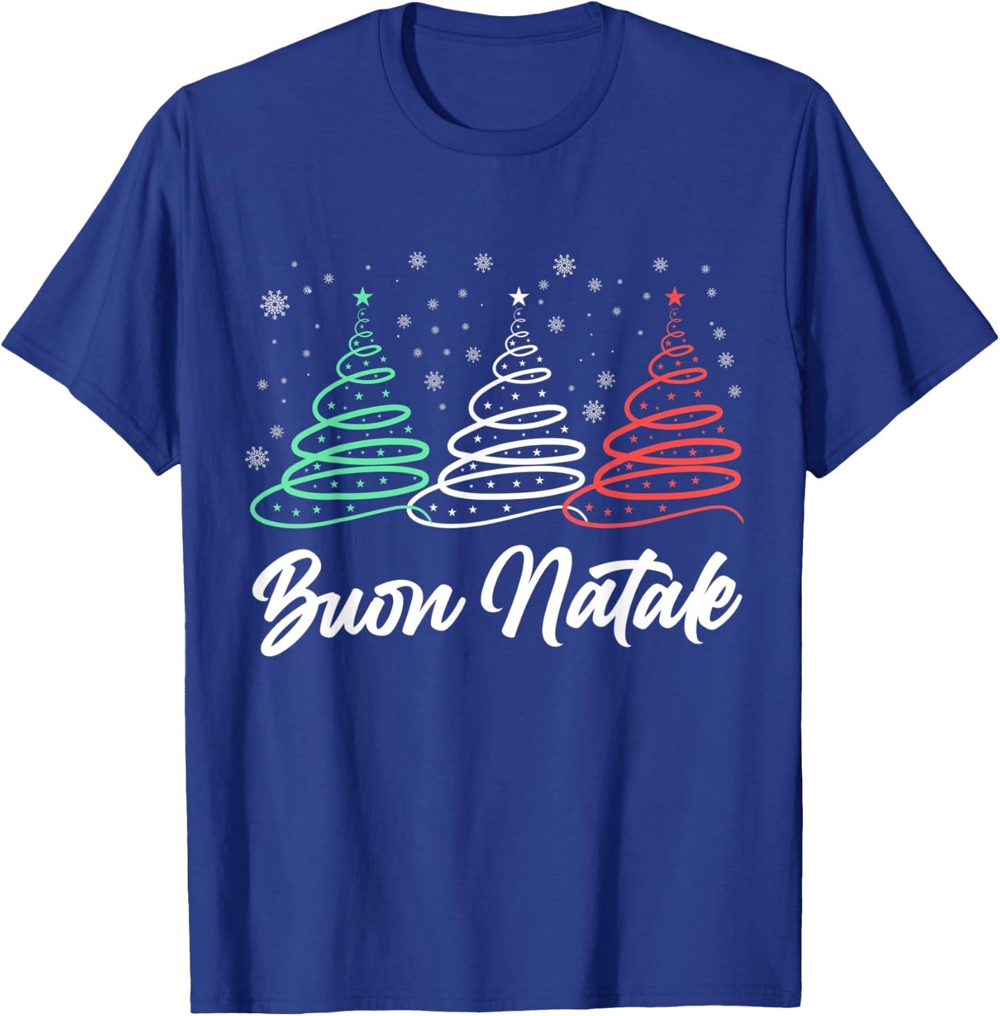 Funny Buon Natale Italy Pride Xmas Holiday Italian Christmas T-Shirt - T-Shirt | Royal