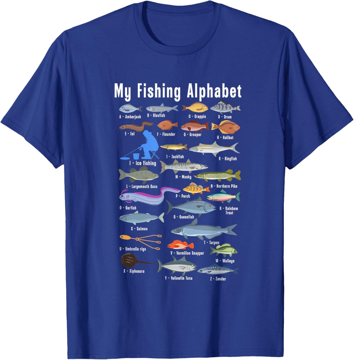 My Fishing Alphabet Fisherman Angling Fish Angler T-Shirt - T-Shirt | Royal