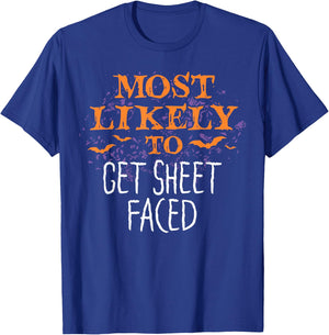 Most Likely To Halloween Get Sheet Faced Matching T-Shirt - T-Shirt | Royal