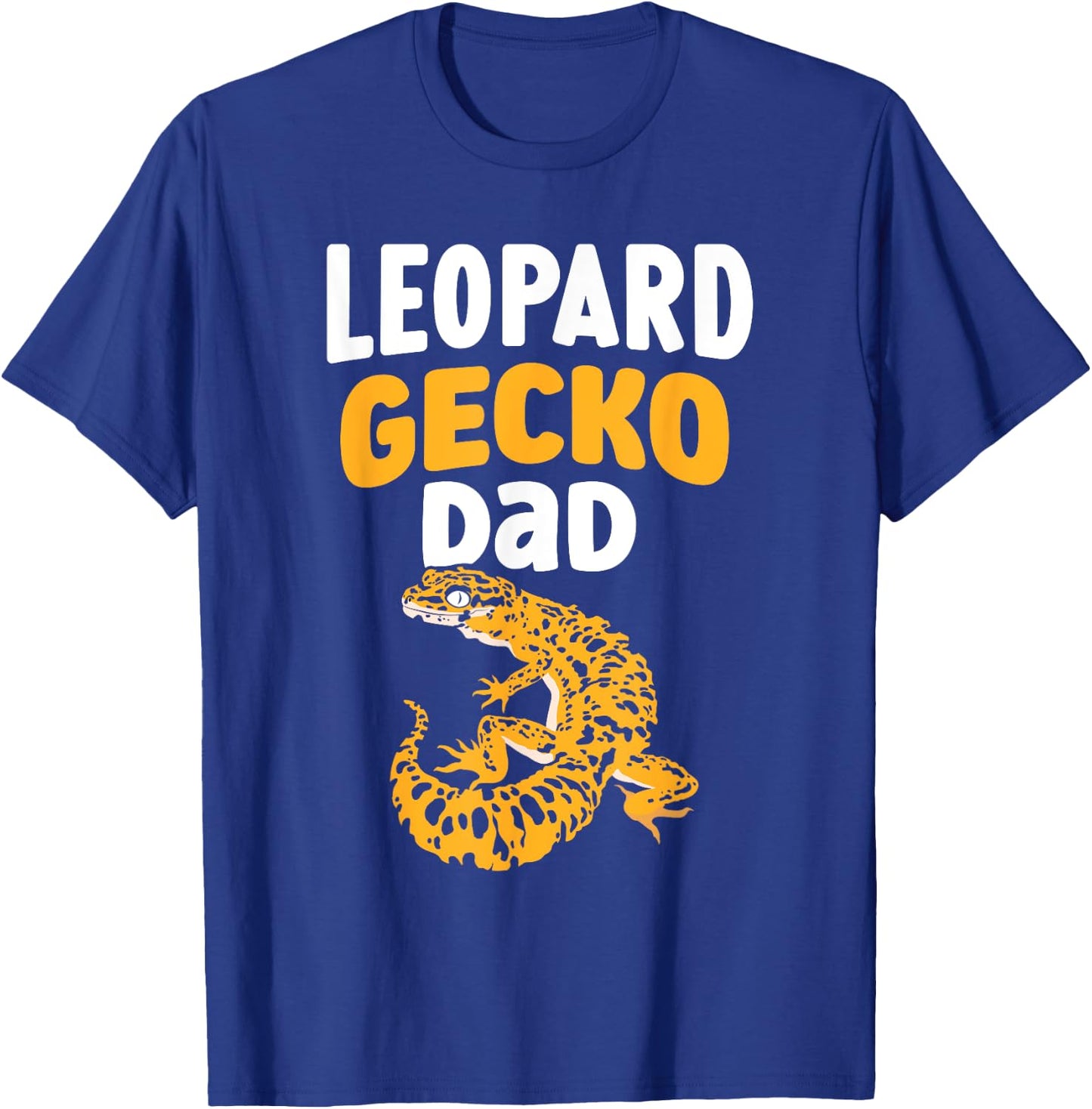 Leopard Gecko Dad Lizard Geckos Owner Leopard Gecko Father T-Shirt - T-Shirt | Royal