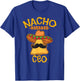 Nacho Average CEO Cinco de Mayo Chief Executive Officer T-Shirt - T-Shirt | Royal