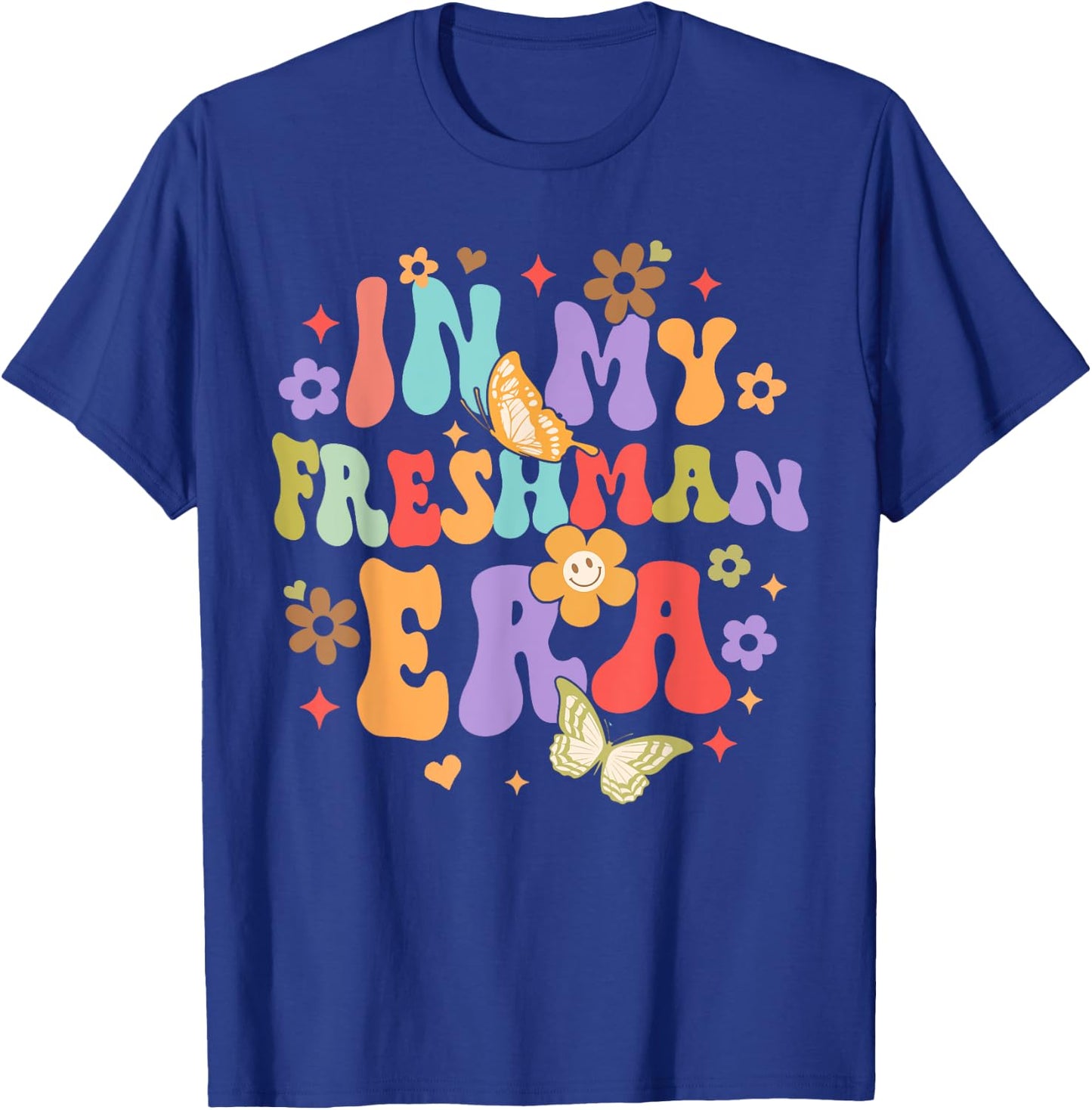 College University Back To School Funny In My Freshman Era T-Shirt - T-Shirt | Royal