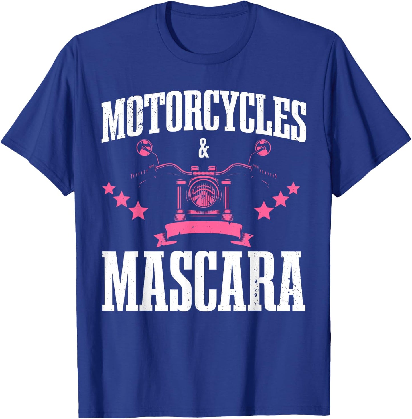 Cool Motorcycles And Mascara Girls Makeup Bikers T-Shirt - T-Shirt | Royal