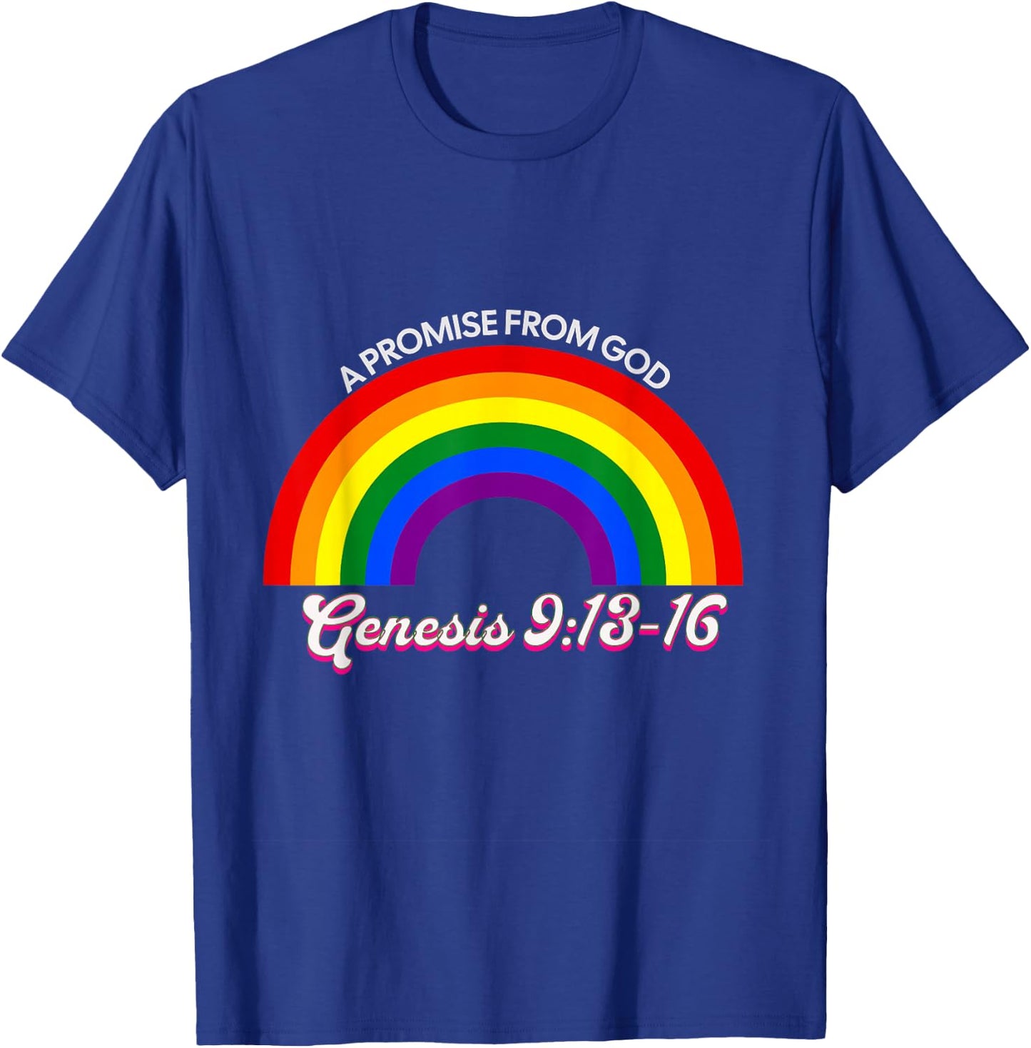 Rainbow Pride God's Promise Genesis 9:13 Christian Faith T-Shirt - T-Shirt | Royal