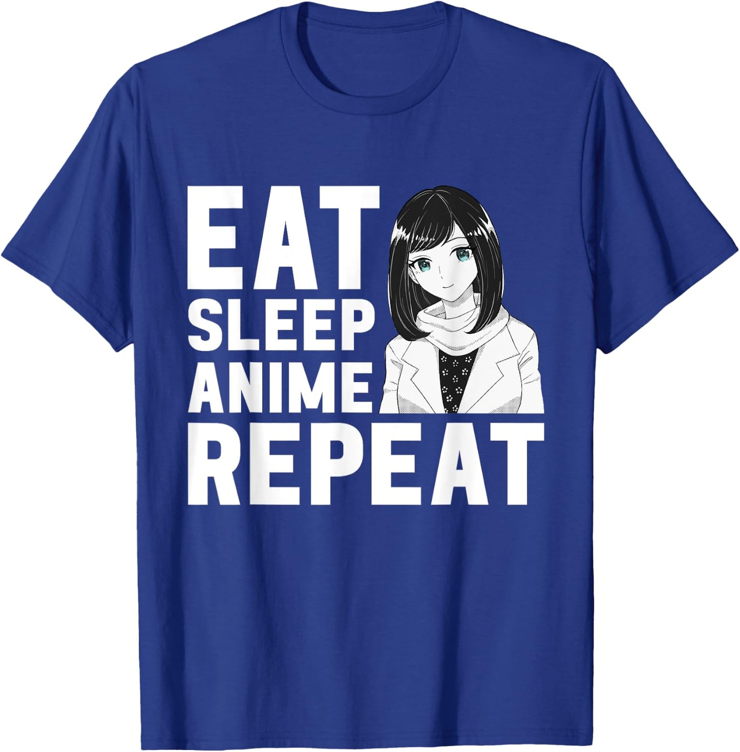 Eat Sleep Anime Repeat Girls Boys Funny Anime Lover T-Shirt - T-Shirt | Royal