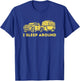 I Sleep Around, Funny RV Camper Camping Shirt Gift T-Shirt - T-Shirt | Royal