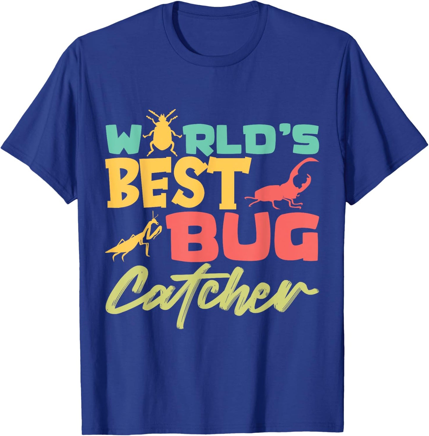 World's best Bug Catcher Entomologist Insects for Boys Girls T-Shirt - T-Shirt | Royal