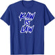 KaKaw is Law Battlehawks St. Louis Football Tailgate T-Shirt - T-Shirt | Royal