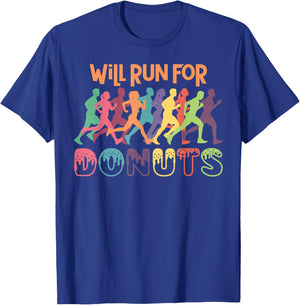 Running Runner Half Marathon Donut Will Run For Donuts T-Shirt - T-Shirt | Royal