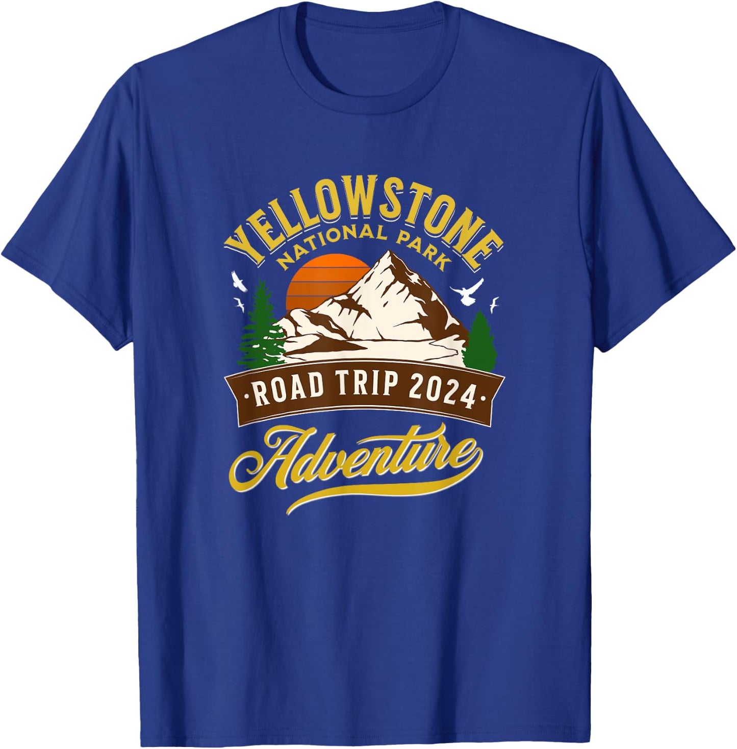 Yellowstone National Park Road Trip 2024 T-Shirt - T-Shirt | Royal