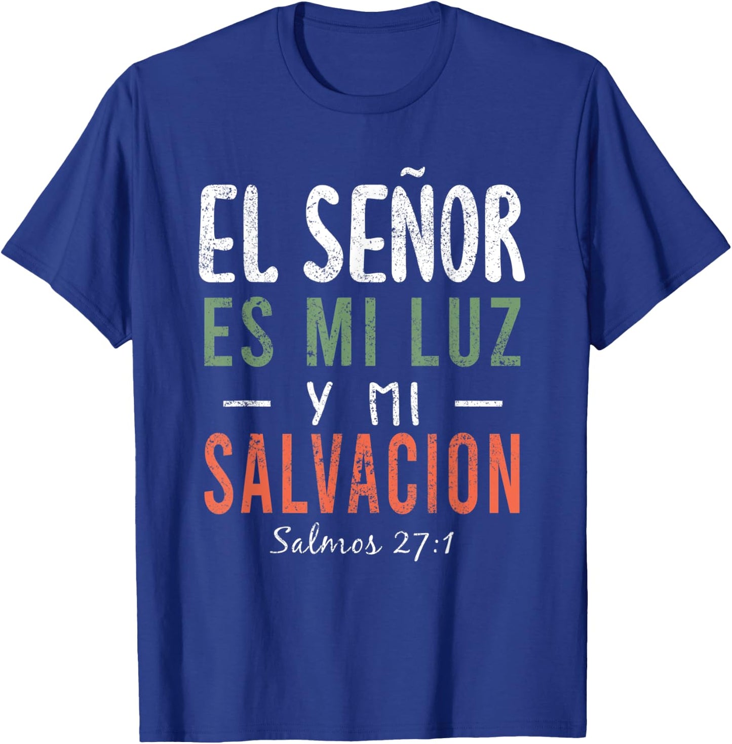 El Señor Es Mi Luz en Espanol Christian Spanish Preachers T-Shirt - T-Shirt | Royal