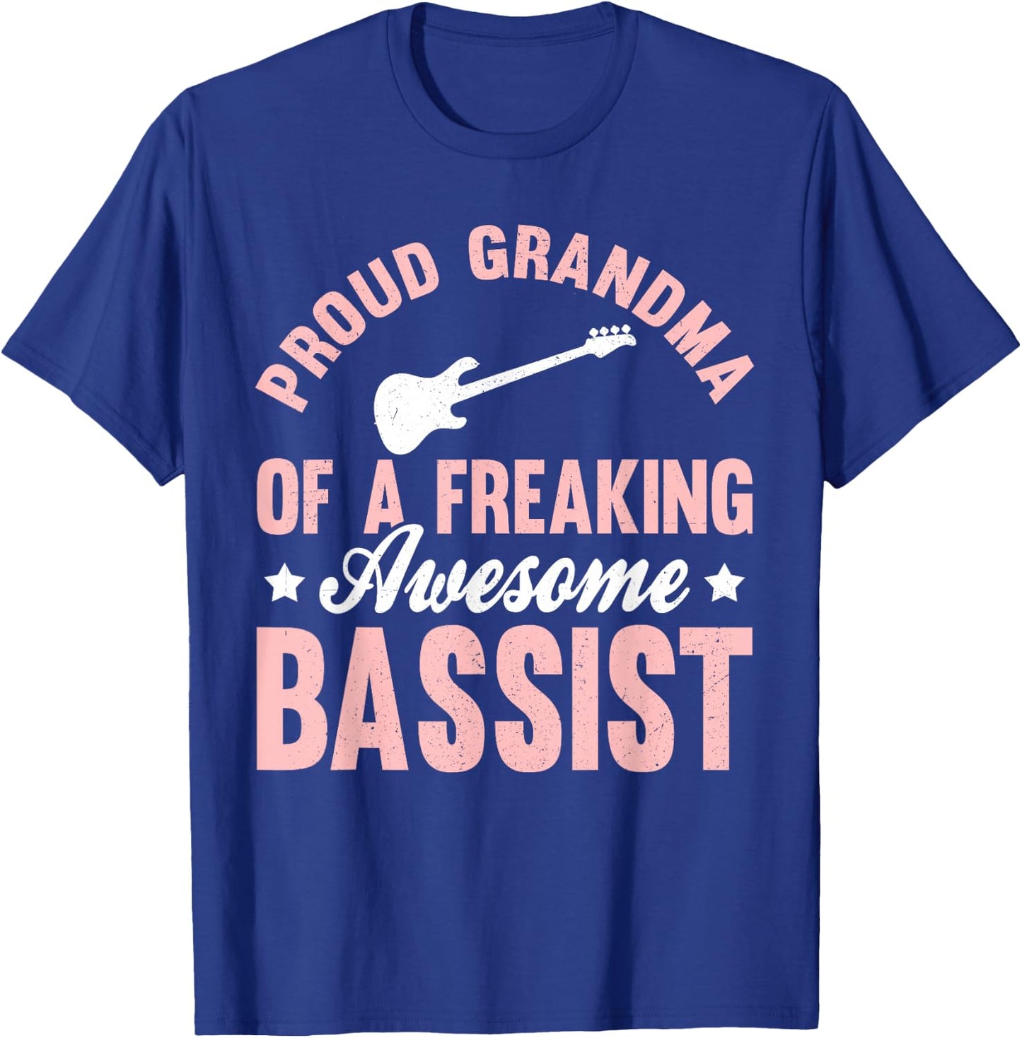 Bassist Bass Guitar Player Bass Guitarist Grandma T-Shirt - T-Shirt | Royal
