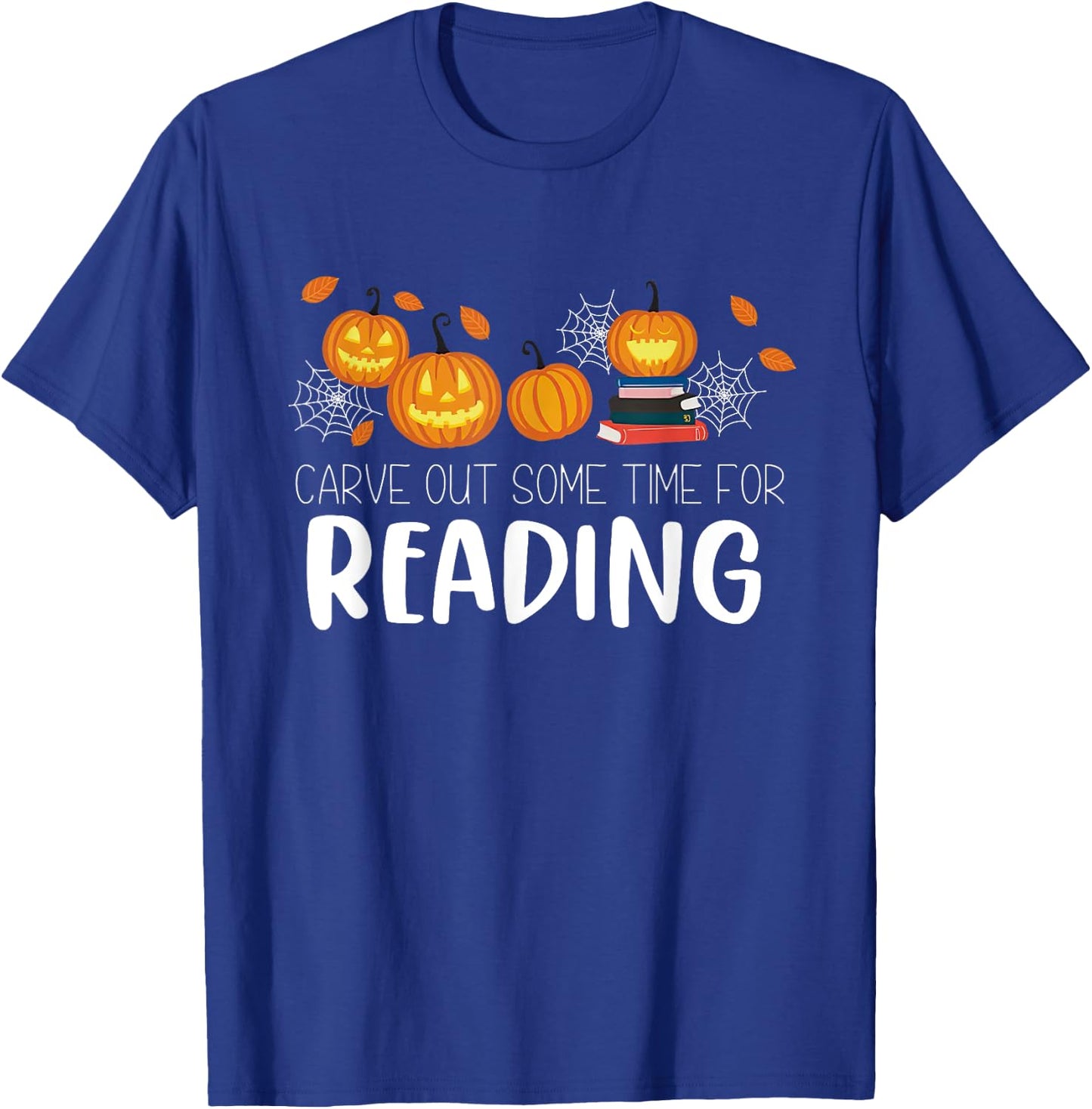 Carve Out Some Time For Reading Pumpkin T-Shirt - T-Shirt | Royal