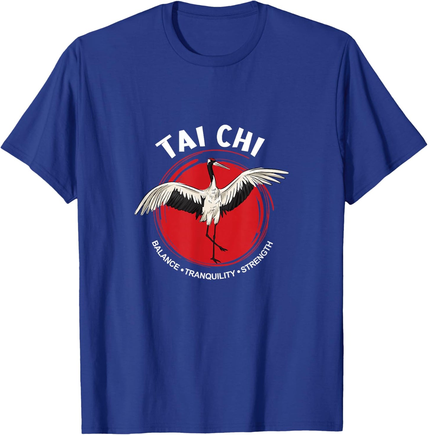 Tai Chi Crane Balance Tranquility Strength - Qigong Tai Chi Small T-Shirt - T-Shirt | Royal
