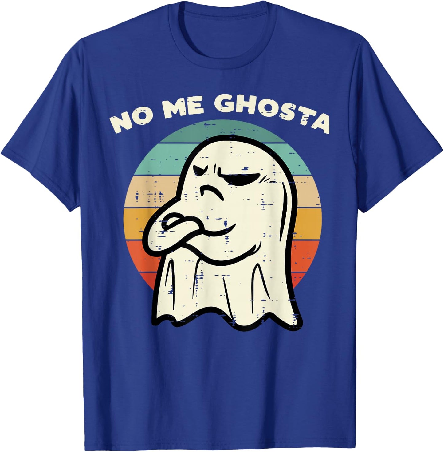 No Me Ghosta Funny Ghost Mexican Halloween Men Women Kids T-Shirt - T-Shirt | Royal