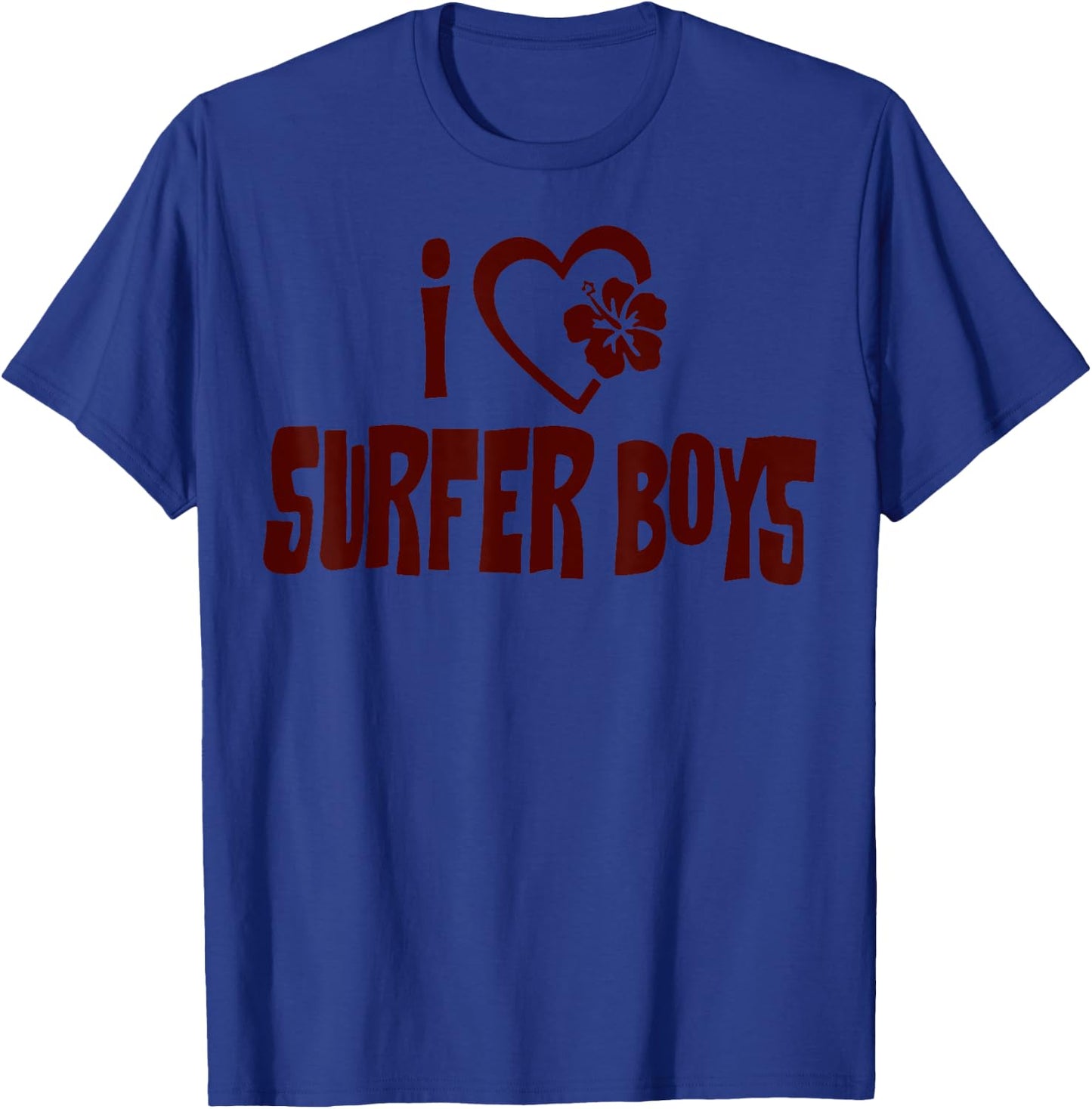 I Love Surfer Boys T-Shirt - T-Shirt | Royal