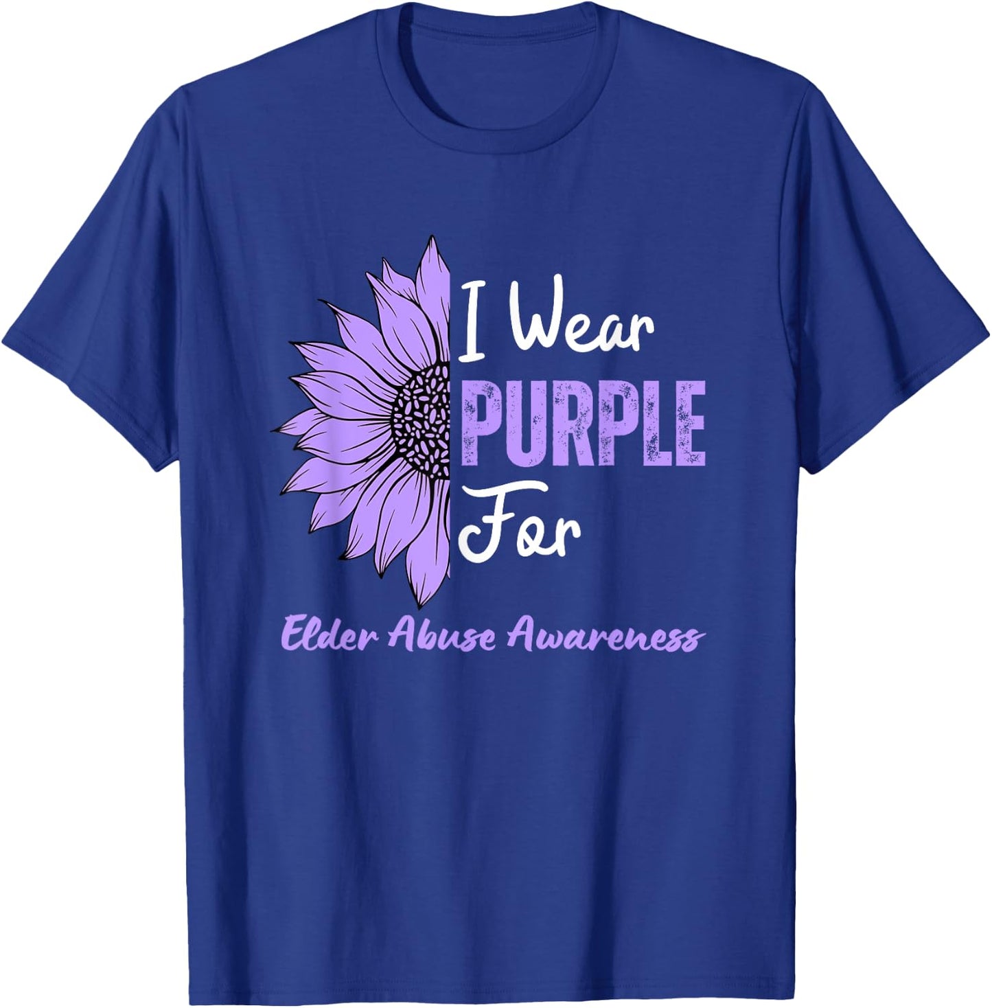 I Wear Purple For Elder Abuse Awareness Sunflower T-Shirt - T-Shirt | Royal