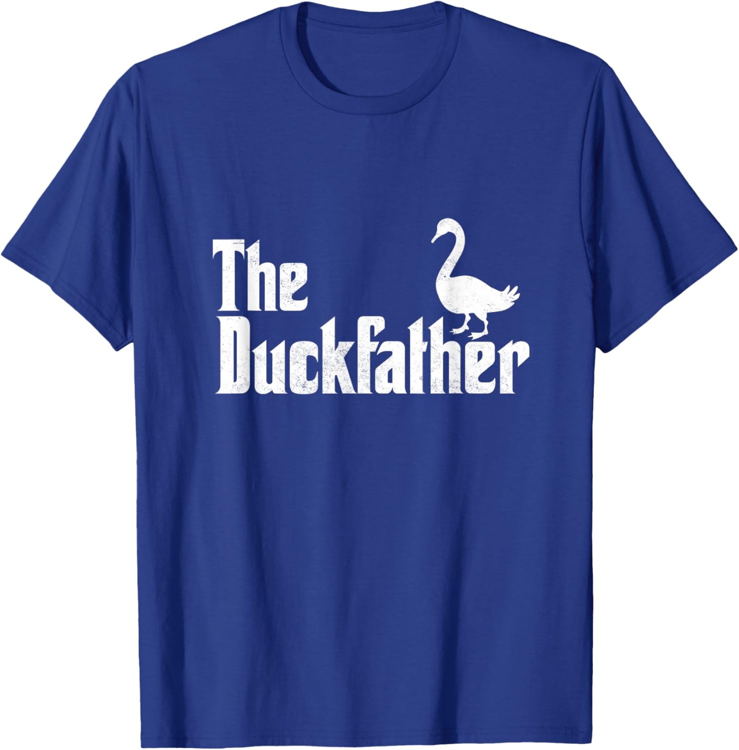 The Duck Father Duck Lover Quack Dad Fathers Day Goose Lover T-Shirt - T-Shirt | Royal