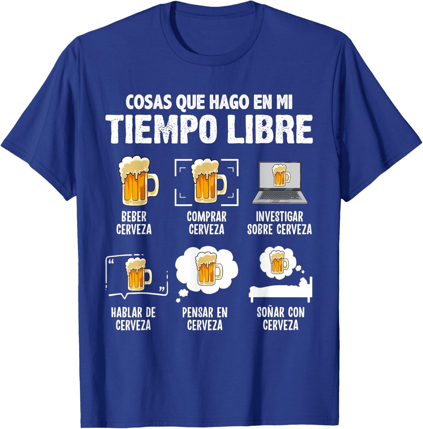 Camiseta Divertida Cerveza Cosas Que Hago Tiempo Libre T-Shirt - T-Shirt | Royal