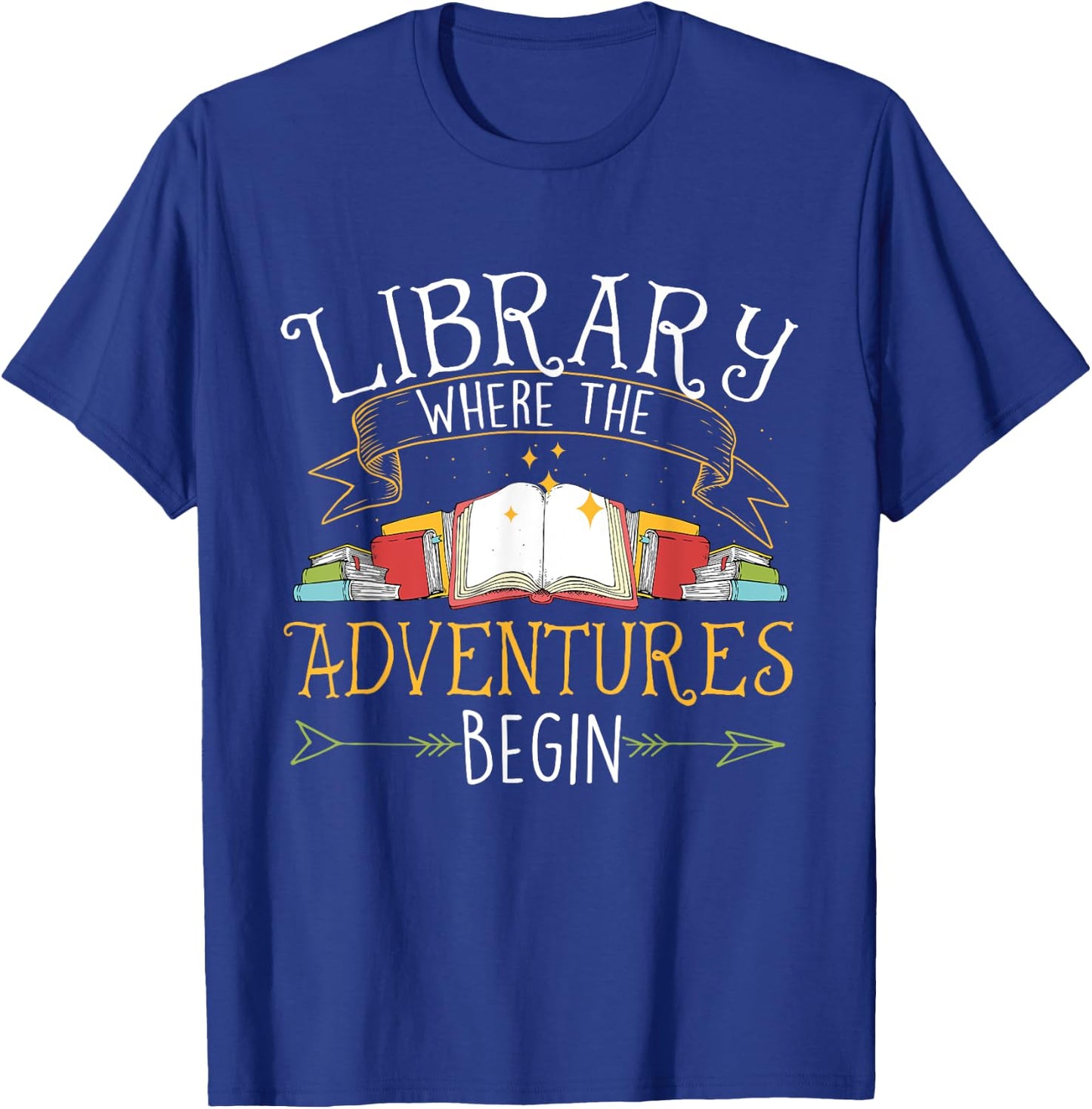 Library Where The Adventures Begin - Librarian Book Reader T-Shirt - T-Shirt | Royal