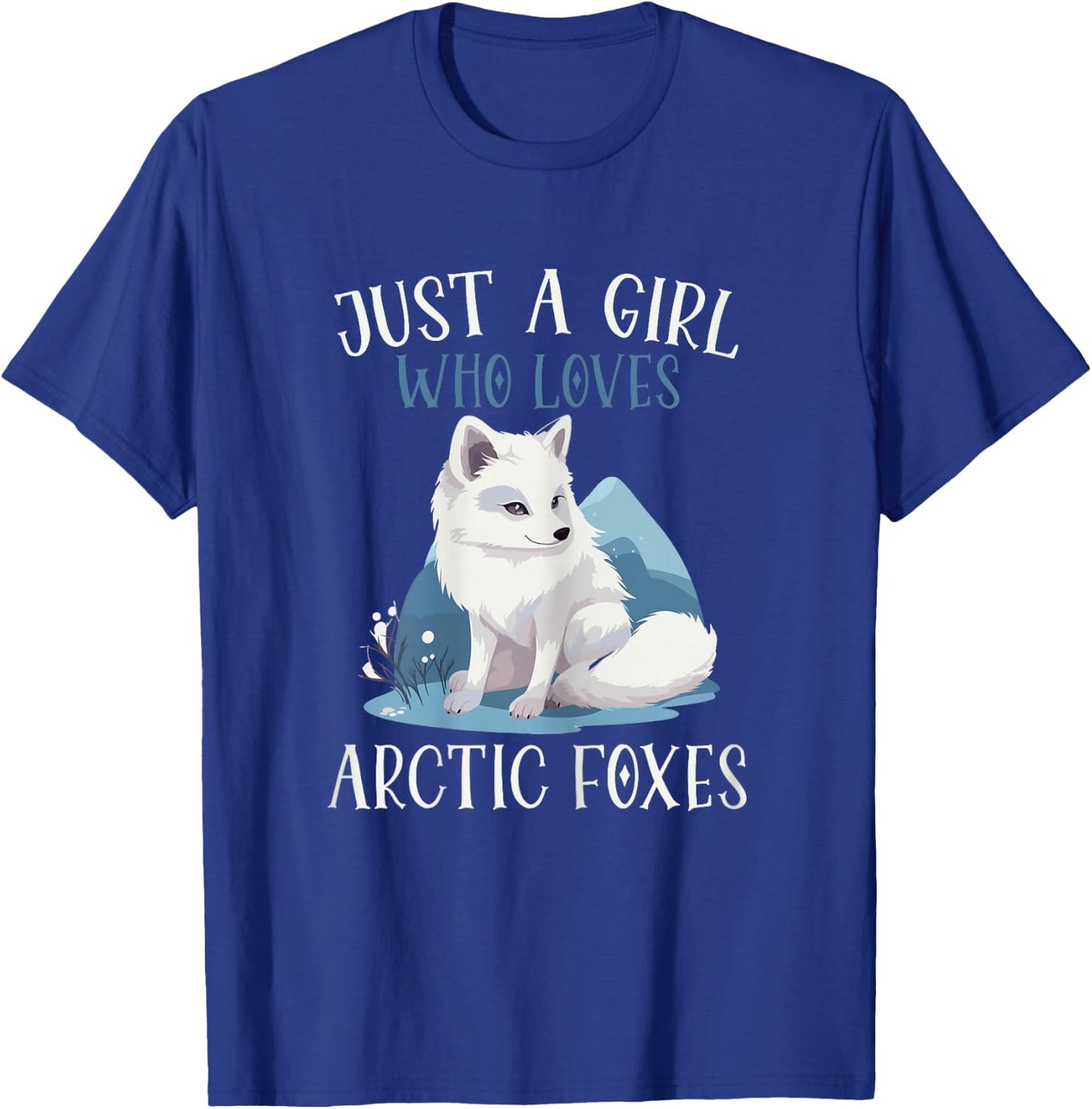 Arctic Fox Just A Girl Who Loves Arctic Foxes T-Shirt - T-Shirt | Royal