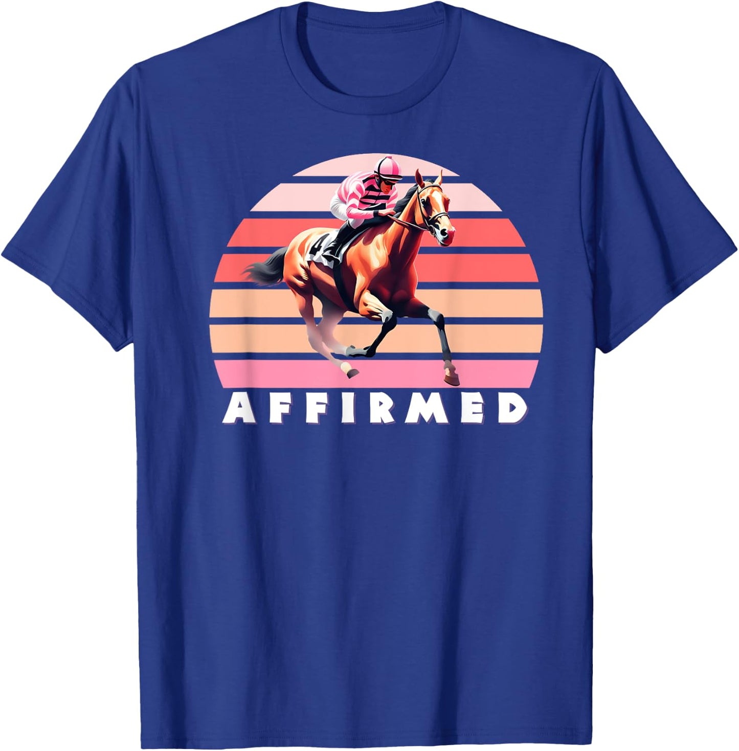 Affirmed Horse, Thoroughbred, Del Mar, Santa Anita Shirt T-Shirt - T-Shirt | Royal