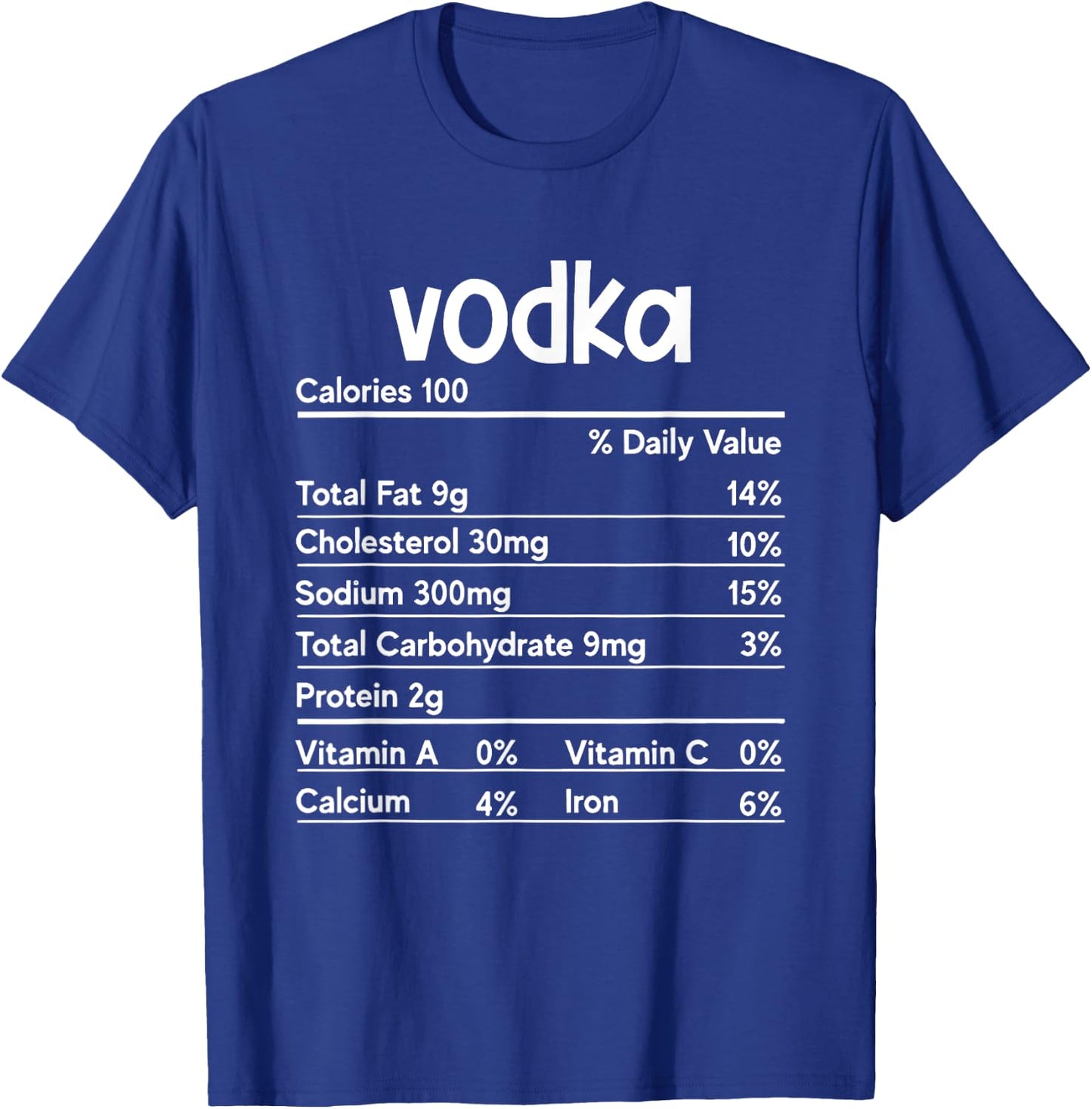 Vodka Nutrition Facts Thanksgiving Funny Drinking Costume T-Shirt - T-Shirt | Royal