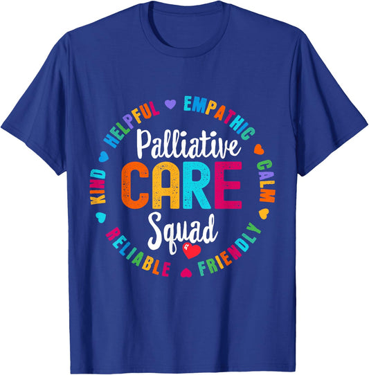 Palliative Care Squad Nurse Team Registered Nursing T-Shirt - T-Shirt | Royal