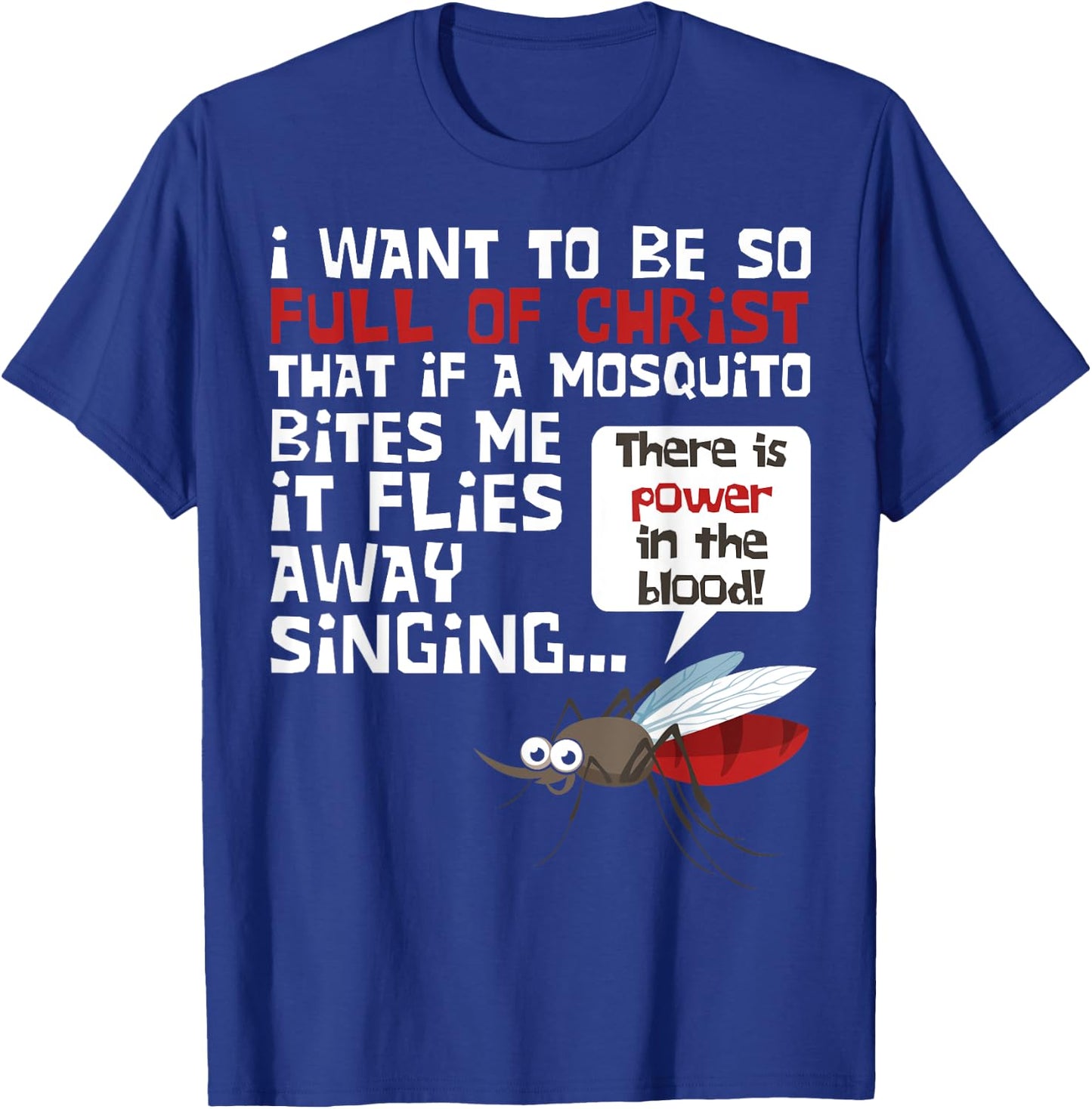 Christian Mosquito Funny Gag Jokes Religious Christian T-Shirt - T-Shirt | Royal