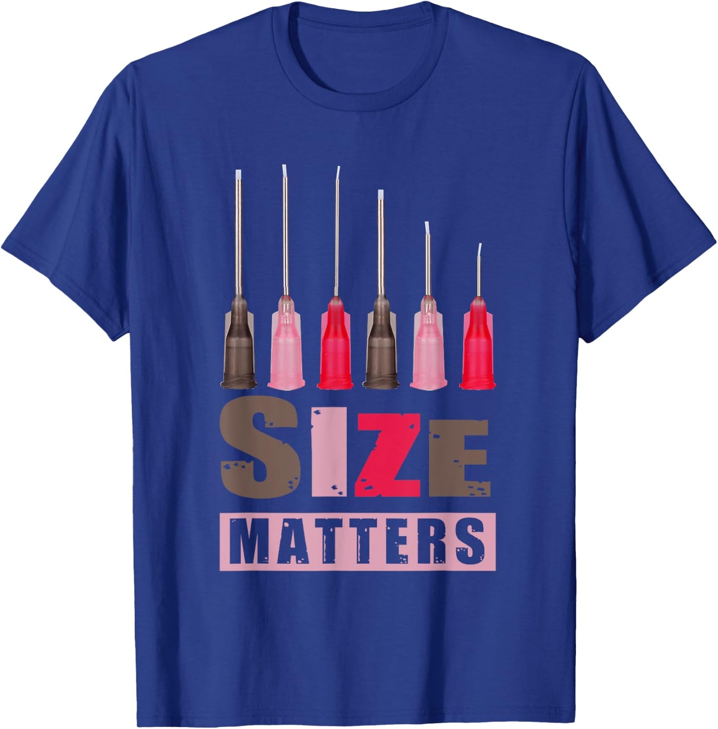 Nurse Size Matter Hypodermic Needle Important Decision T-Shirt - T-Shirt | Royal