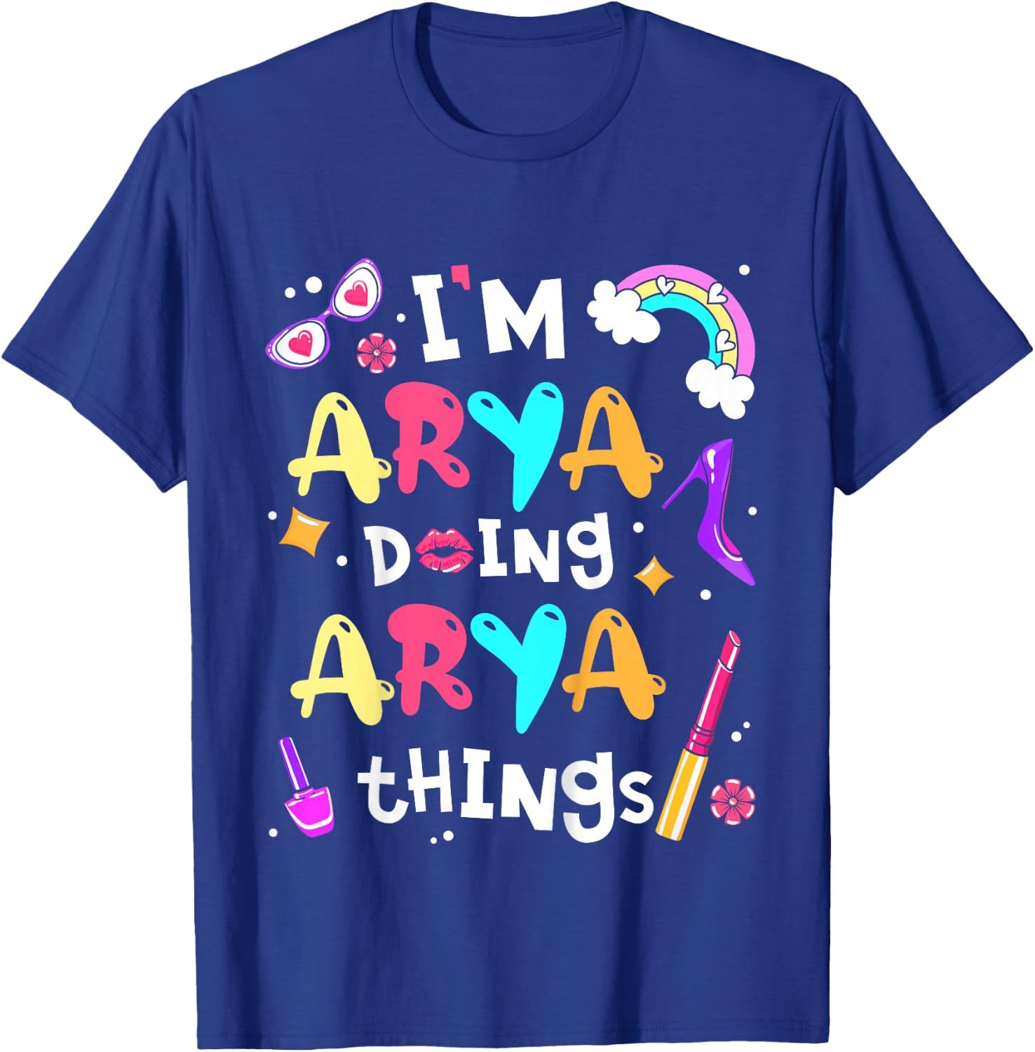 I'm Arya Doing Arya Things Cute Girls Personalized Name T-Shirt - T-Shirt | Royal
