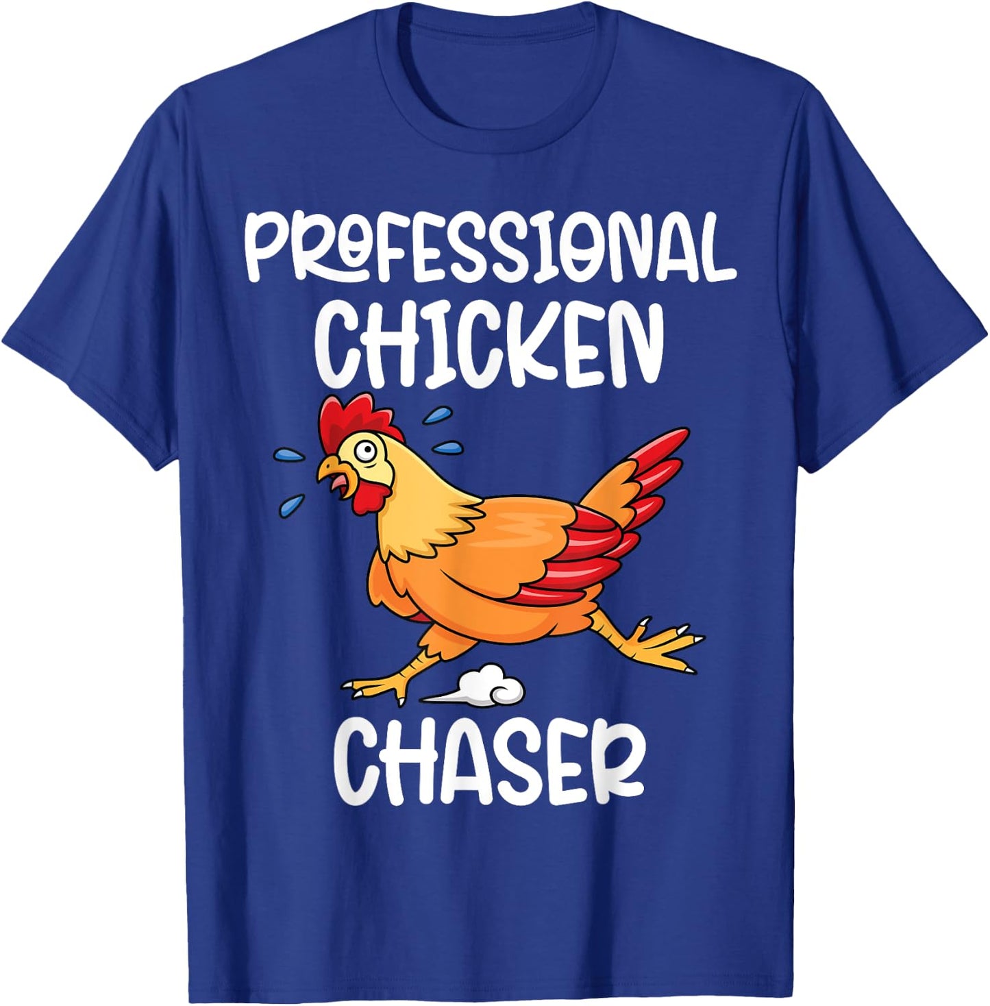 Professional Chicken Chaser Funny Farm Farmer Kids Running T-Shirt - T-Shirt | Royal