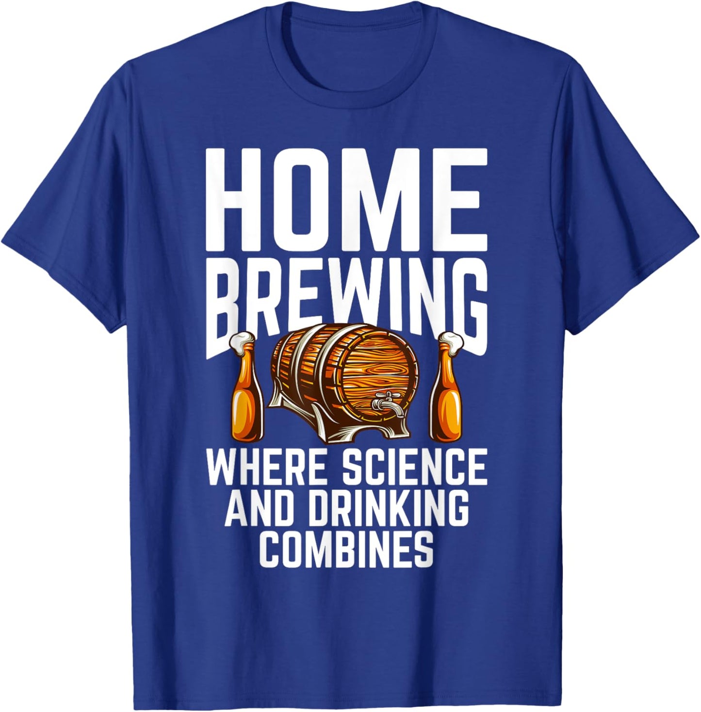 Home Brewing Craft Beer Home Brew Home Brewer T-Shirt - T-Shirt | Royal