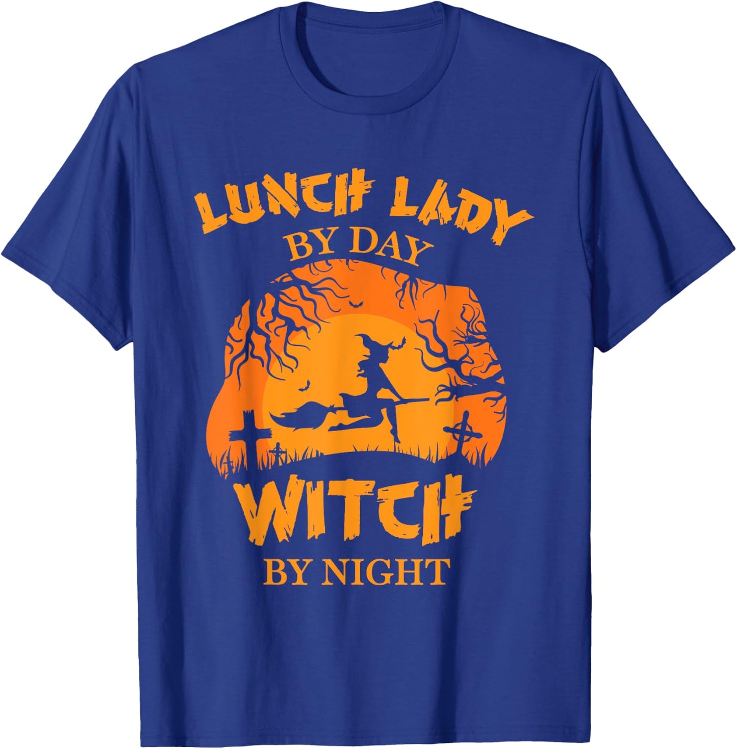 Lunch Lady By Day Witch By Night Lunch Lady Costume Adult T-Shirt - T-Shirt | Royal