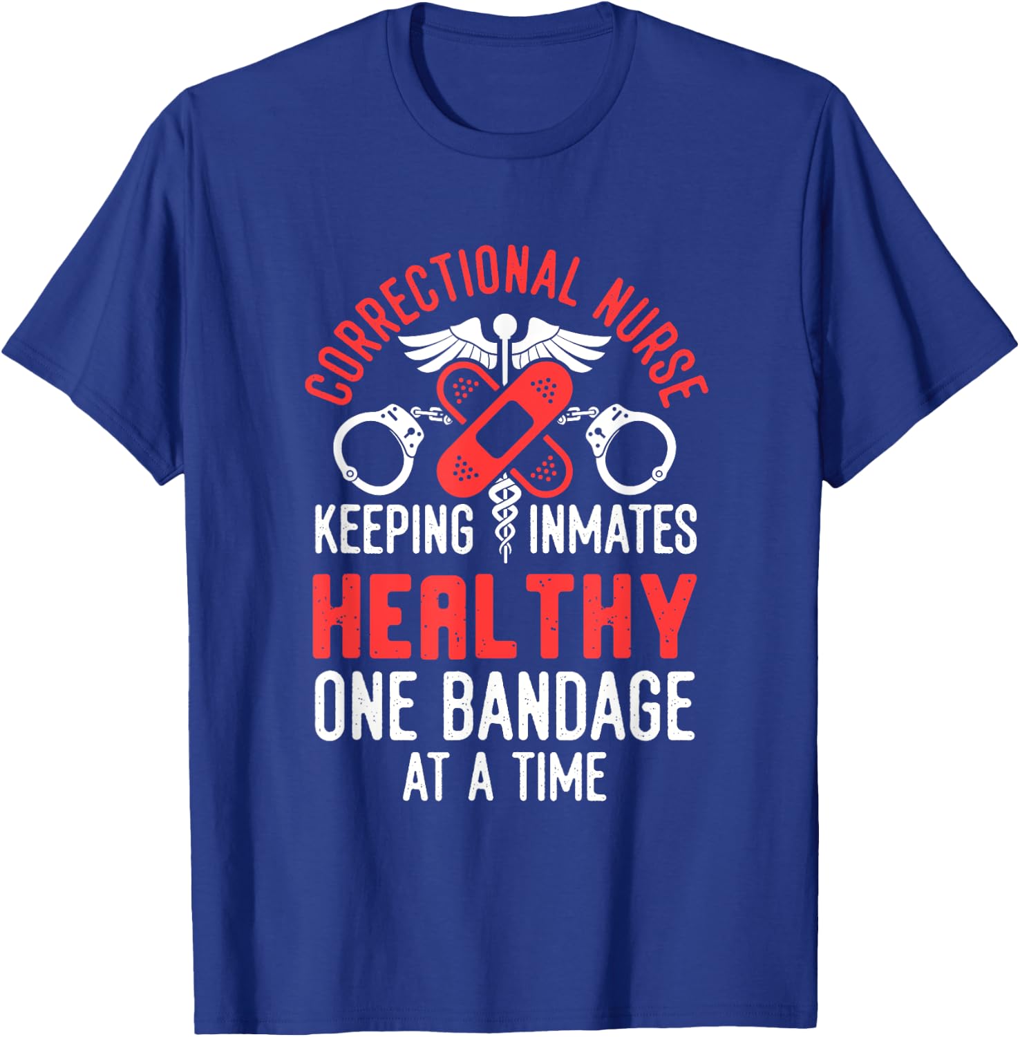 Correctional Nurse Nursing Correction Officer T-Shirt - T-Shirt | Royal
