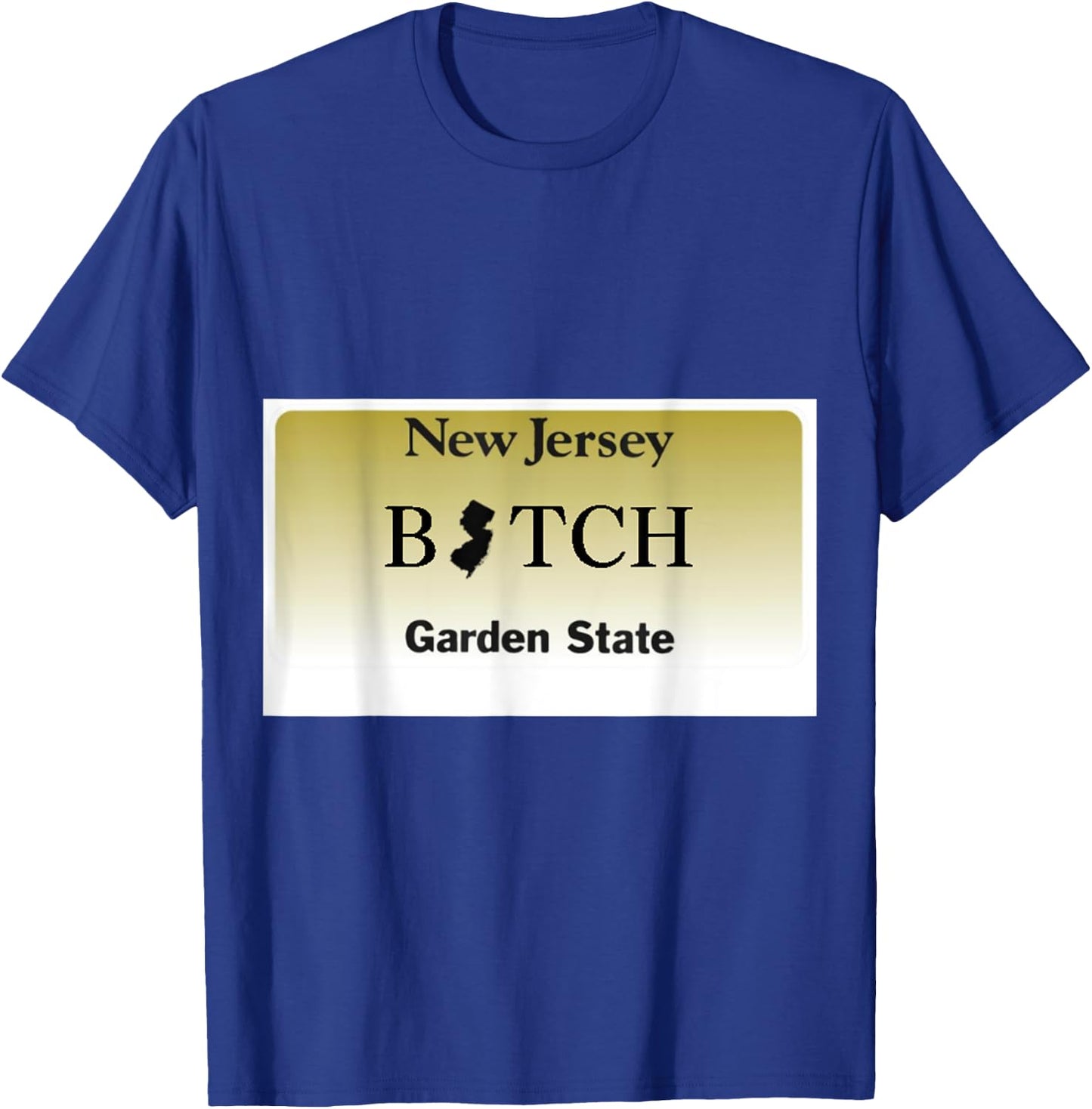 Jersey Girl New Jersey B TCH License Plate T-Shirt - T-Shirt | Royal