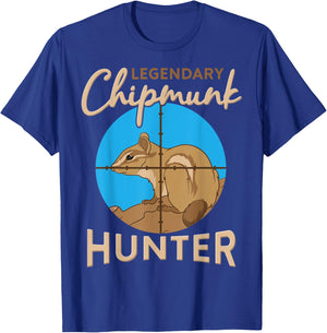 Legendary Chipmunk Hunter Killer Wildlife Animal Hunting T-Shirt - T-Shirt | Royal