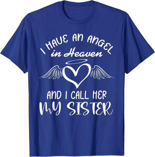 I Have Angel in Heaven My Sister Family Memorial Matching