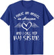 I Have Angel in Heaven My Sister Family Memorial Matching T-Shirt - T-Shirt | Royal